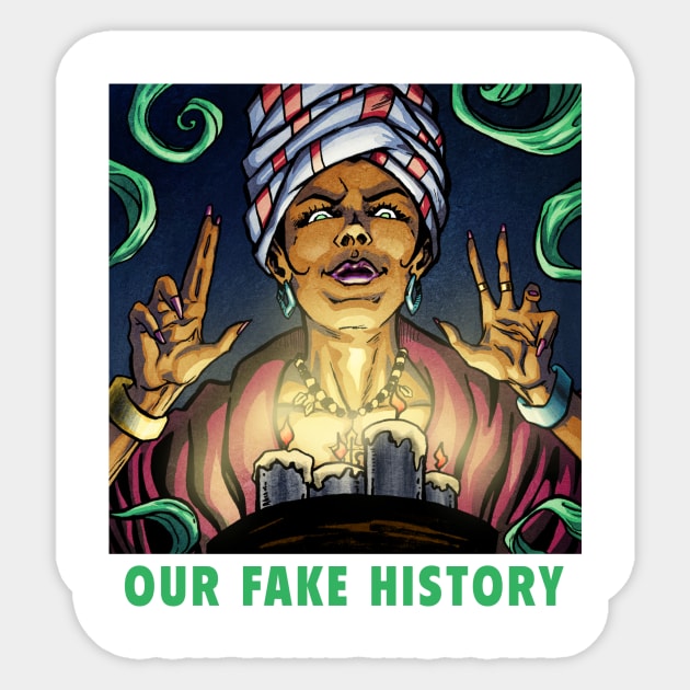 Voodoo Queen Marie Laveau Sticker by Our Fake History